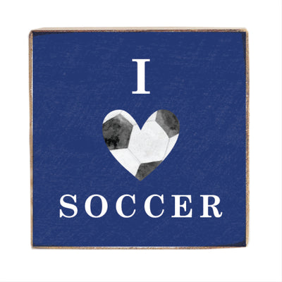 I Love Soccer Block Sign