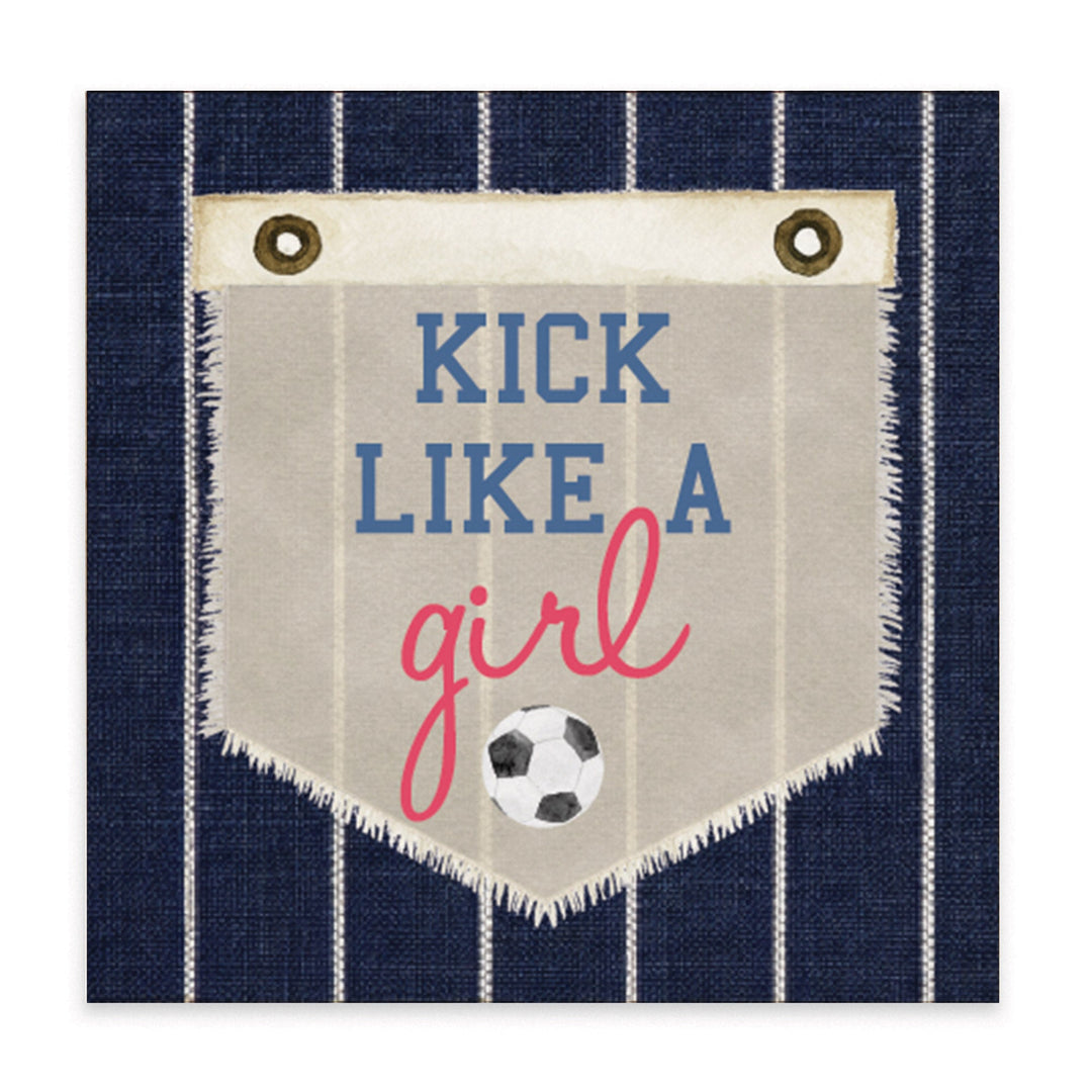 Kick Like A Girl Soccer Block Sign