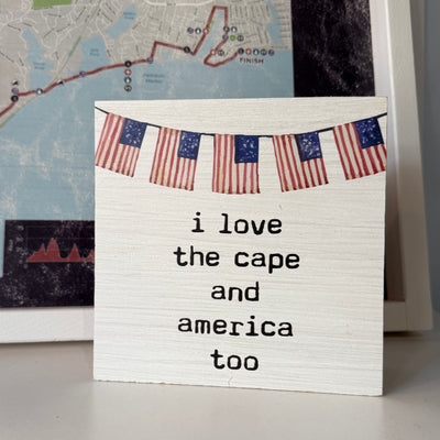 I Love America Too Block Sign