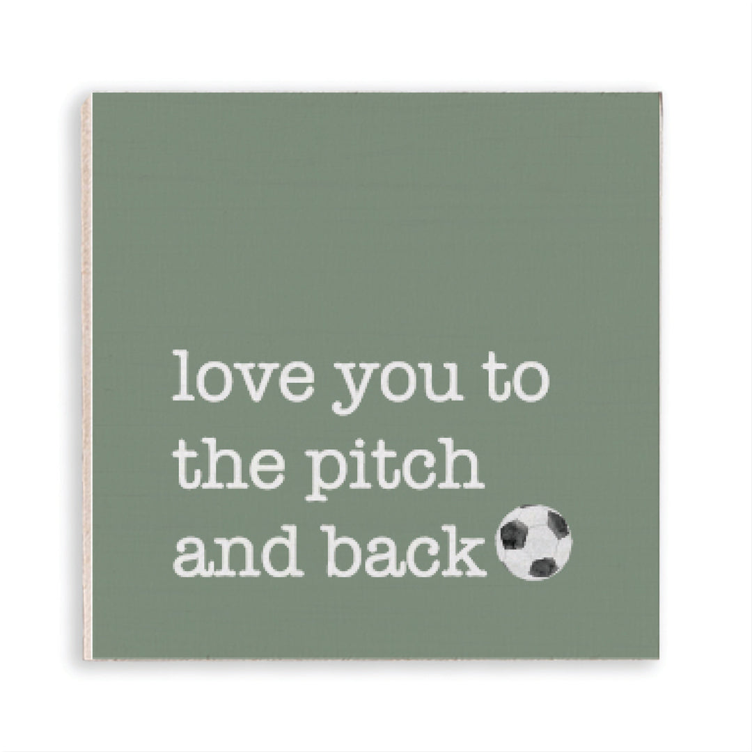 Love You To The Pitch And Back Soccer Magnet